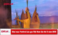 Khai mạc Festival Lúa gạo Việt Nam lần thứ 3 năm 2018