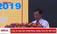 Long An họp mặt mừng Đảng, mừng Xuân Kỷ Hợi 2019