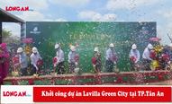 Khởi công dự án Lavilla Green City tại TP.Tân An