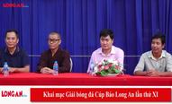 Khai mạc Giải bóng đá Cúp Báo Long An lần thứ XI