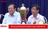 Bế mạc giải bóng đá Cúp Báo Long An lần thứ XI: Dũng Phong giành ngôi vô địch