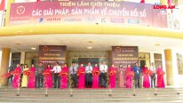 Long An khai mạc triển lãm, giới thiệu các giải pháp, sản phẩm về chuyển đổi số