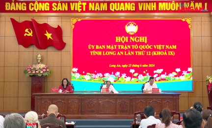 UBMTTQ Việt Nam tỉnh Long An đạt nhiều đột phá trong thực hiện nhiệm vụ