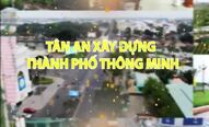 Tân An hướng đến xây dựng thành phố thông minh