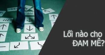 Làm thế nào để xác định đam mê của mình?