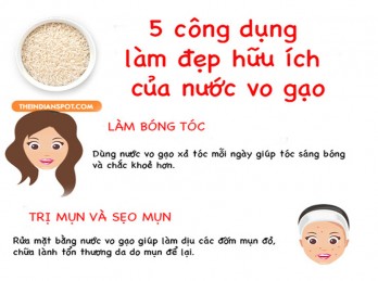 5 mẹo làm đẹp đơn giản mà hiệu quả với nước vo gạo