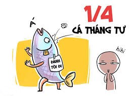 Tản mạn về ngày Cá tháng tư