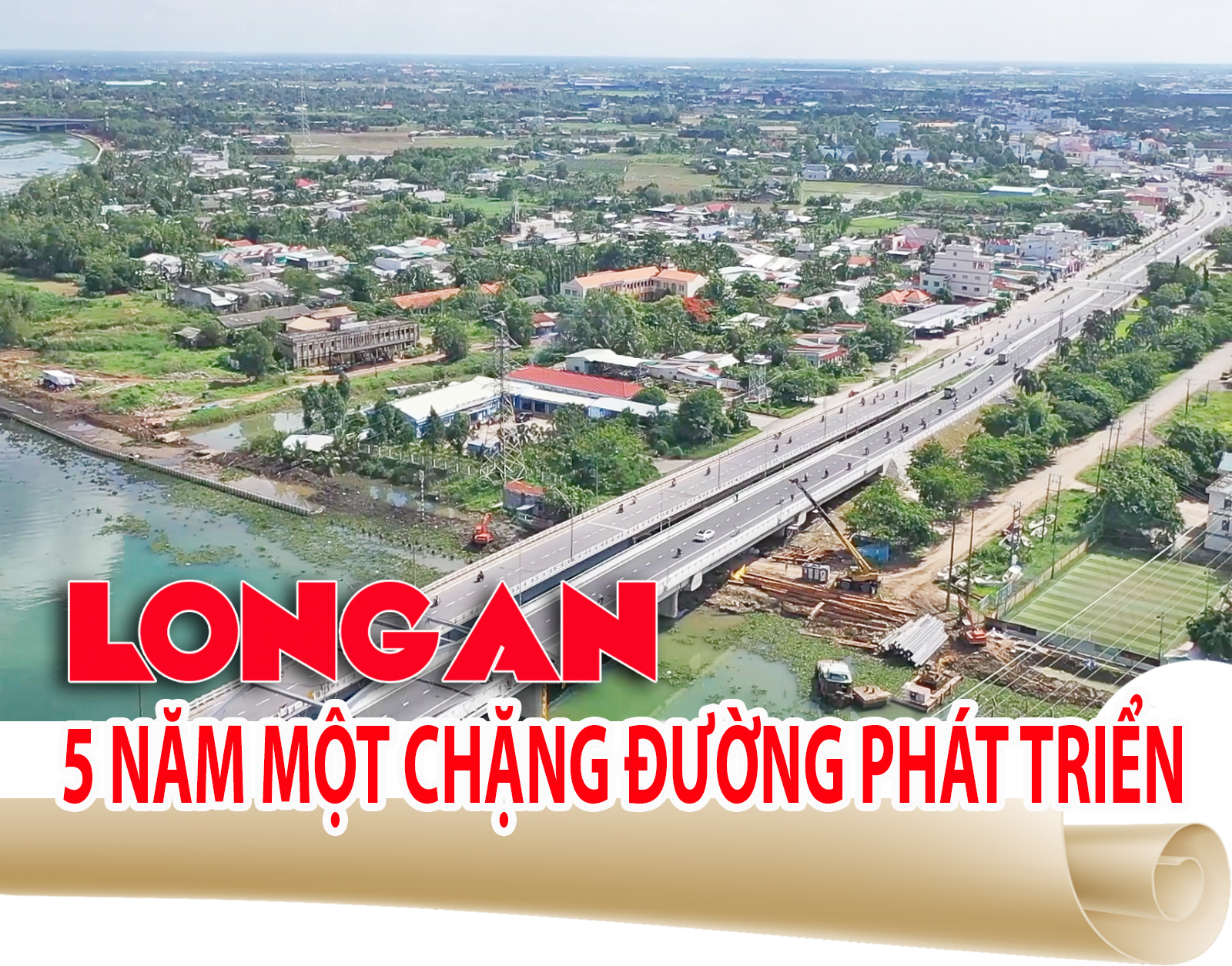 Long An - 5 năm một chặng đường phát triển