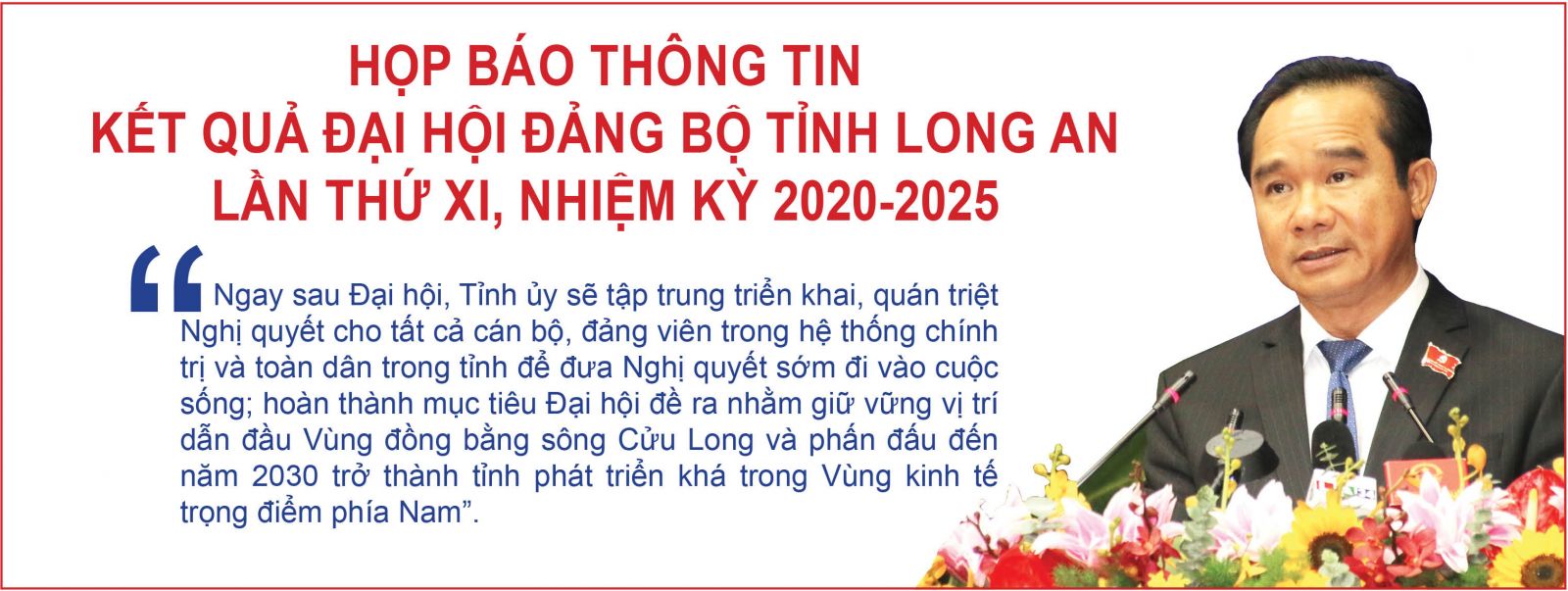 Toàn cảnh Đại hội đại biểu Đảng bộ tỉnh Long An khóa XI, nhiệm kỳ 2020-2025