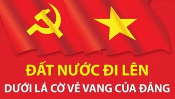 Đất nước đi lên dưới lá cờ vẻ vang của Đảng