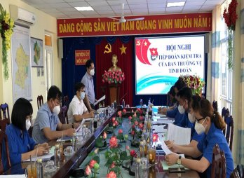 Tỉnh đoàn Long An kiểm tra, đánh giá công tác Đoàn và phong trào thanh thiếu nhi năm 2021