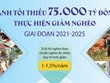 Dành tối thiểu 75.000 tỷ đồng thực hiện giảm nghèo giai đoạn 2021-2025