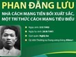 Nhà cách mạng tiền bối xuất sắc Phan Đăng Lưu