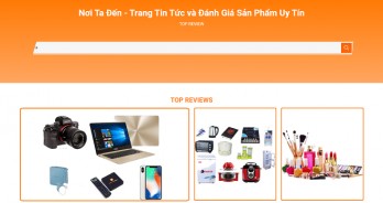 Nơi ta đến - Trang tin tức và đánh giá sản phẩm uy tín