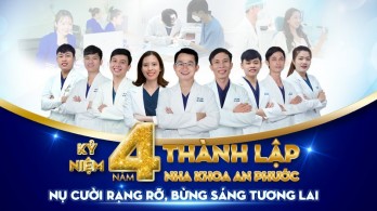 Mừng kỷ niệm 4 năm thành lập nha khoa An Phước