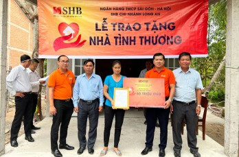 SHB Chi nhánh Long An trao nhà tình thương cho hộ nghèo