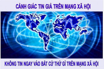 Cảnh giác tin giả trên mạng xã hội