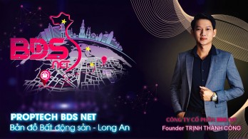 Bản đồ Bất động sản BDS NET: Đồng hành phát triển Nhà đất Long An