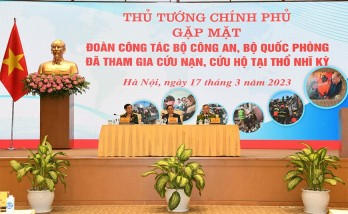 Thủ tướng Chính phủ gặp mặt Đoàn công tác Bộ Quốc phòng và Bộ Công an tham gia hỗ trợ nhân đạo và cứu trợ thảm họa động đất tại Thổ Nhĩ Kỳ