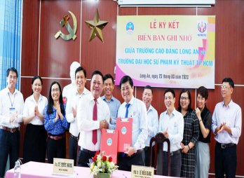 Trường Cao đẳng Long An và Trường Đại học Sư phạm Kỹ thuật TP HCM: Ký kết biên bản ghi nhớ hợp tác