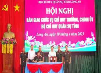 Bàn giao chức vụ Chỉ huy trưởng, Chính ủy Bộ Chỉ huy Quân sự tỉnh Long An