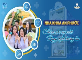 Nha khoa An Phước tổ chức chương trình Nha khoa học đường “Chăm sóc nụ cười – Rạng ngời tương lai”