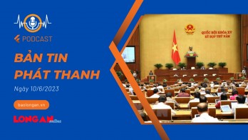 Bản tin phát thanh ngày 10/6/2023