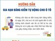 Hướng dẫn gia hạn đăng kiểm tự động cho xe ôtô