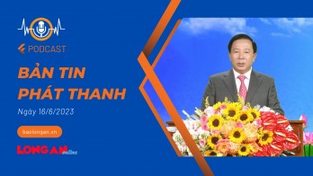 Bản tin phát thanh ngay 16/6/2023