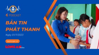 Bản tin phát thanh ngày 01/7/2023