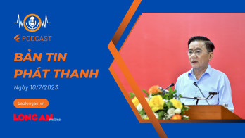 Bản tin phát thanh ngày 10/7/2023