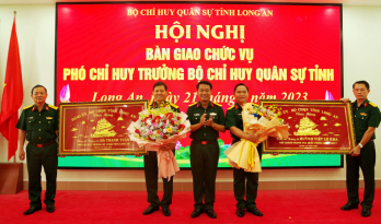 Bộ Chỉ huy Quân sự tỉnh Long An bàn giao chức vụ Phó Chỉ huy trưởng