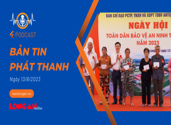 Bản tin phát thanh ngày 13/8/2023