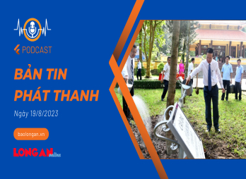 Bản tin phát thanh ngày 19/8/2023