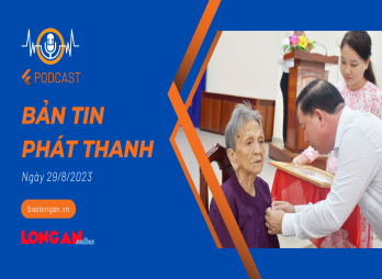 Bản tin phát thanh ngày 29/8/2023