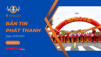 Bản tin phát thanh ngày 30/8/2023