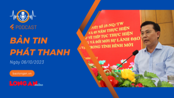 Bản tin phát thanh ngày 06/10/2023