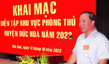 Khai mạc diễn tập khu vực phòng thủ huyện Đức Hòa năm 2023