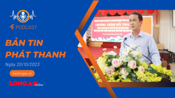 Bản tin phát thanh ngày 20/10/2023