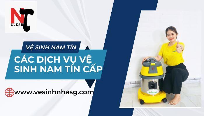 Những dịch vụ vệ sinh Nam Tín cung cấp