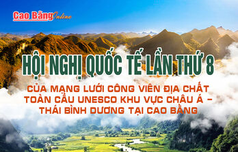 Hội nghị quốc tế lần thứ 8 của Mạng lưới Công viên địa chất toàn cầu UNESCO khu vực Châu Á - Thái Bình Dương năm 2024 tại tỉnh Cao Bằng