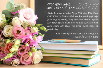 Lãnh đạo UBND tỉnh Long An chúc mừng kỷ niệm 42 năm Ngày Nhà giáo Việt Nam (20/11/1982 - 20/11/2024)