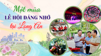 Một mùa lễ hội đáng nhớ tại Long An