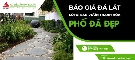 Báo giá đá lát lối đi sân vườn Thanh Hóa chi tiết tại Phố Đá Đẹp