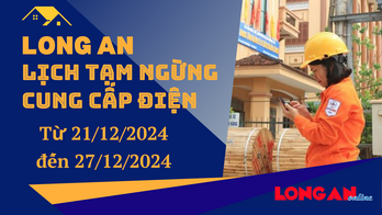 Lịch tạm ngừng cung cấp điện từ ngày 21 - 27/12/2024