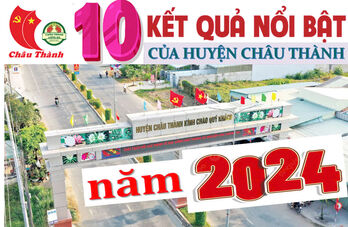 Châu Thành - 10 điểm nhấn trong năm 2024