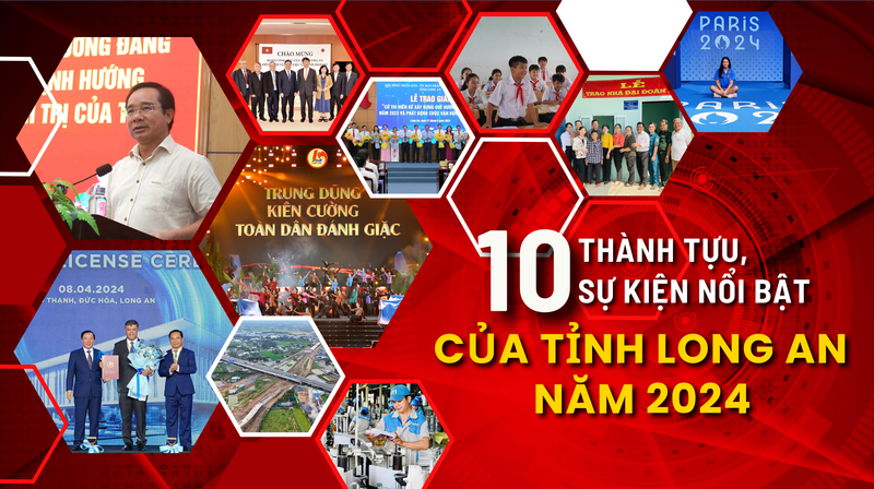 10 thành tựu, sự kiện nổi bật của tỉnh Long An năm 2024