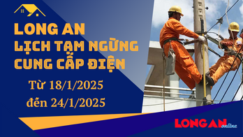 Lịch tạm ngừng cung cấp điện từ ngày 18 - 24/1/2025