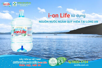 Nhà máy nước i-on Life định hướng chất lượng vì sức khỏe