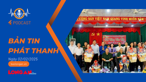 Bản tin phát thanh ngày 02/02/2025